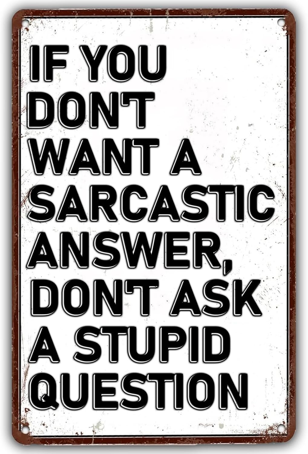 Home Office Questions - Retro Metal Tin Sign If You